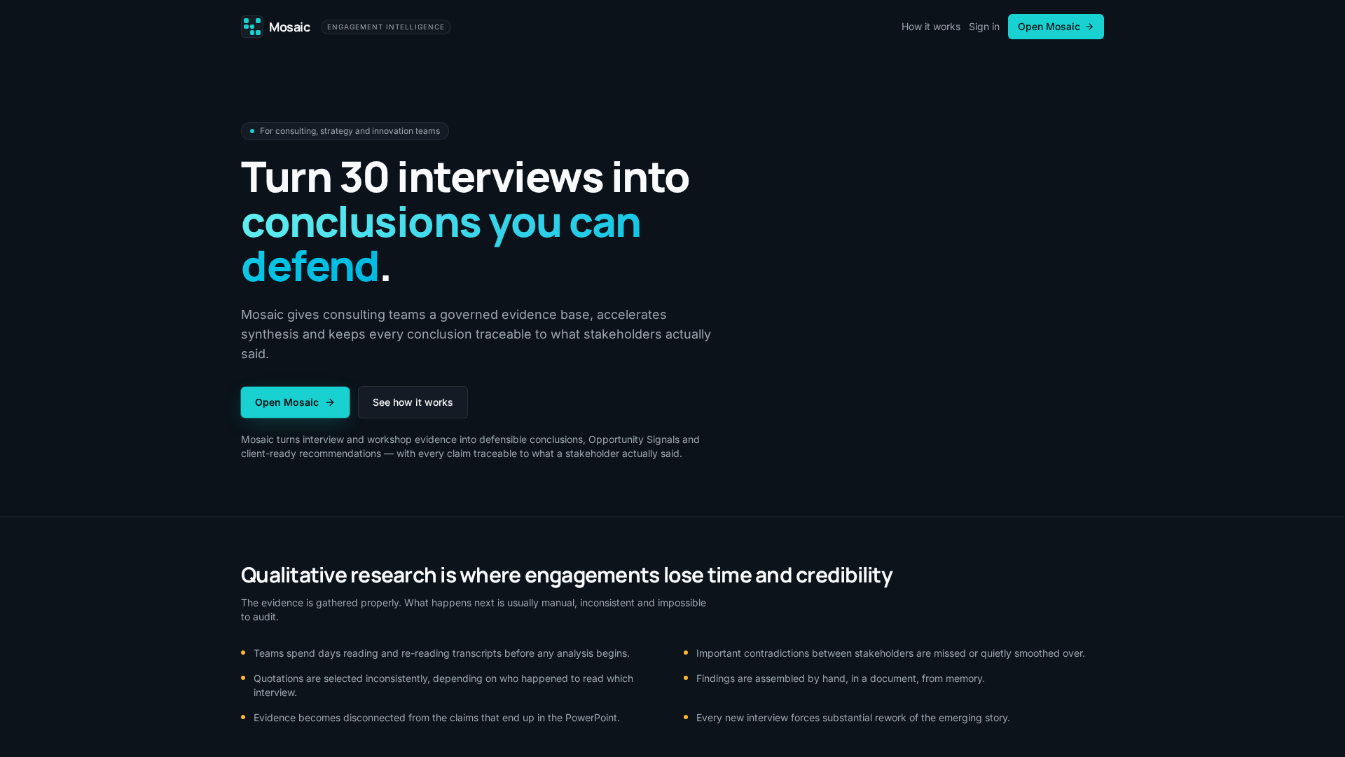 The Mosaic product website home page, headlined "Turn 30 interviews into conclusions you can defend"